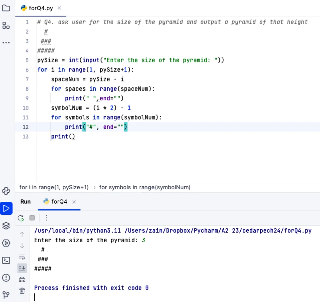 PyCharm with the pyramid program in the editor and the Run panel below it. The program asks for the size of the pyramid, the user enters 3, and the output is a pyramid of 1, 3 and 5 hash symbols, followed by Process finished with exit code 0.